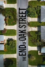 Poster for The End of Oak Street