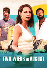 Poster for Two Weeks in August