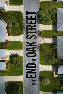 Poster for The End of Oak Street